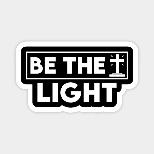 Be The Light Christian Magnet