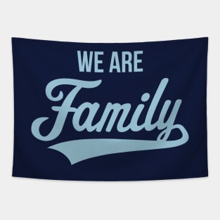 We Are Family (Sky-Blue) Tapestry