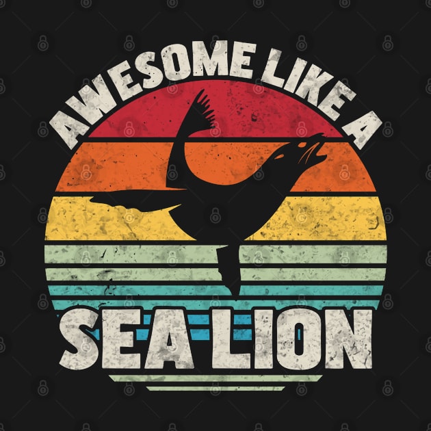 Awesome Like A Sea Lion by White Martian