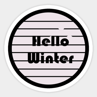 Hello Winter Vibes Sticker for Sale by swietenia