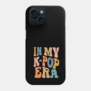 In My K-POP Era Phone Case