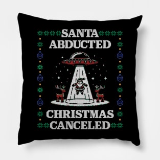 Santa Abducted by Aliens, Christmas Cancelled Pillow