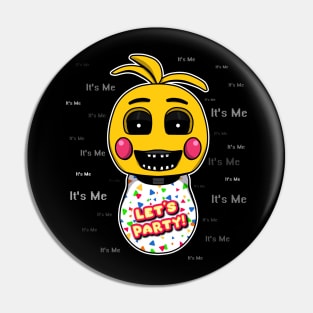 Five Nights at Freddy's - Toy Chica - It's Me Pin