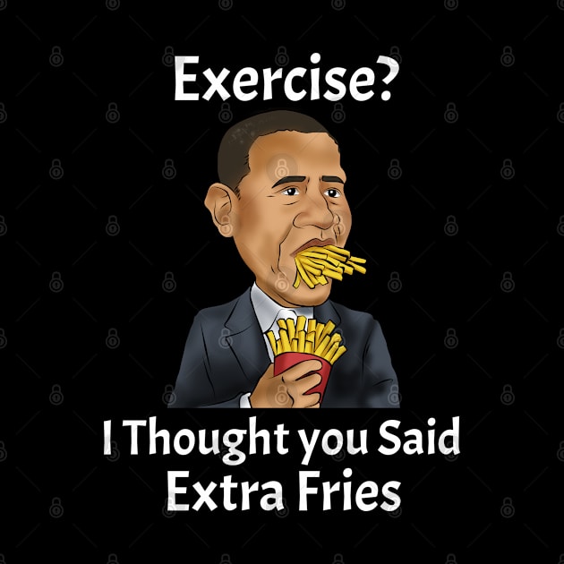 French Fries Funny Obama Fitness Gift Gym Barack Obama by PomegranatePower