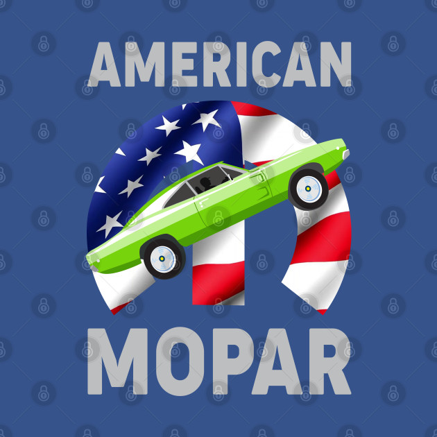 Disover American mopar - American Mopar - T-Shirt