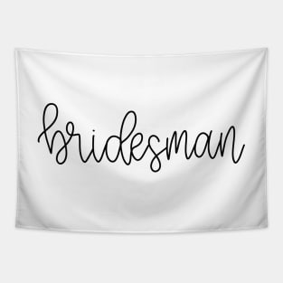 Bridesman Gift - Black Line Lettering Tapestry