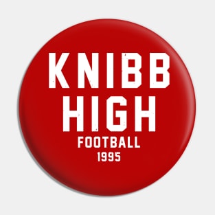 Knibb High Football 1995 - Billy Madison Pin