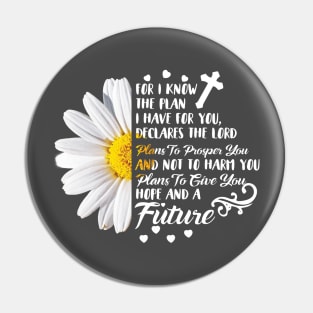 For I Know The Plan I Have For You Pin