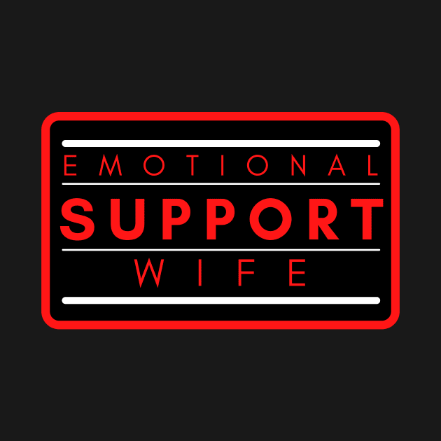 Emotional Support Wife by SnarkSharks