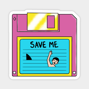 Save me Magnet