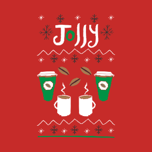 Ugly Chrismas - Jolly Coffee T-Shirt