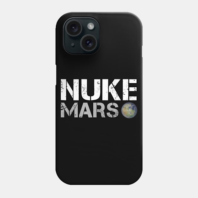 Nuke Mars Space Exploration Terraforming of Mars Phone Case by martinyualiso