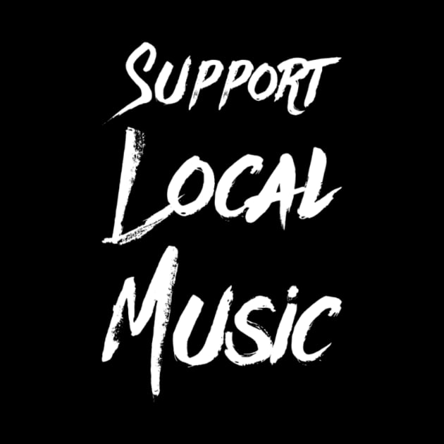 Support Local Music by Analog Designs