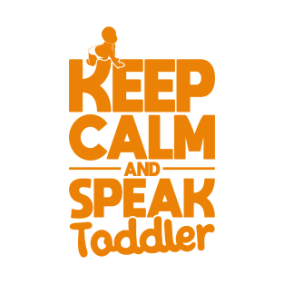 Childcare Keep Calm And Speak Toddler Daycare Teacher T-Shirt