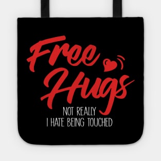 No Free Hugs Tote