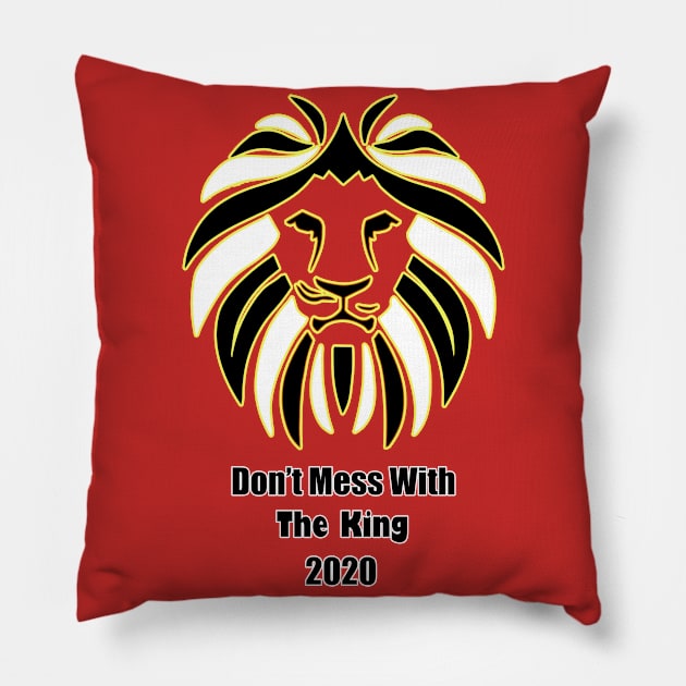 Don't Mess With The King Lion Pillow by Nicolas5red1