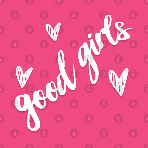 Good Girls - doing what good girls gotta do ... by DankFutura