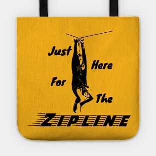 Just Here for the Zipline Light Colors Tote