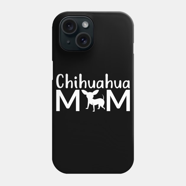 Chihuahua Mom Mothers Day Gift Phone Case by PurefireDesigns