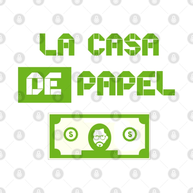 La Casa de Papel by FlowrenceNick00