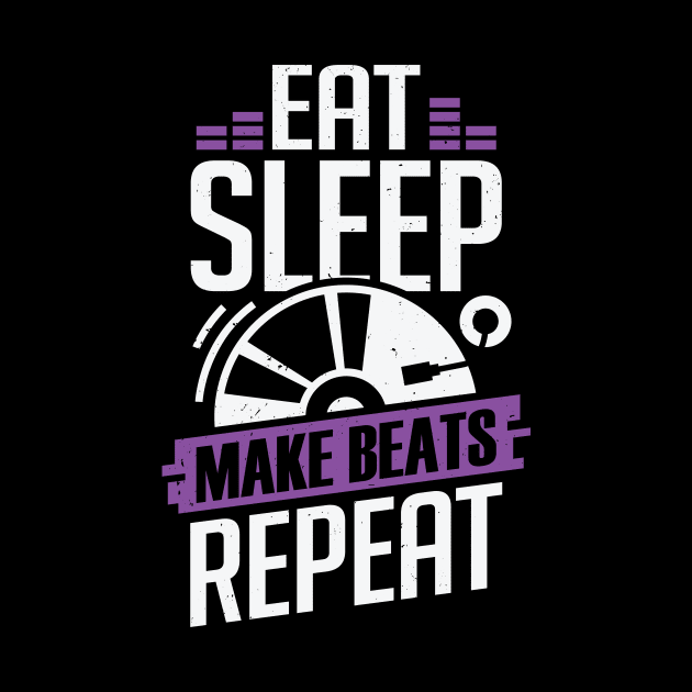 Eat Sleep Make Beats Repeat DJ Disc Jockey Gift by Dolde08