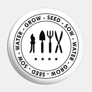 Gardener - Seed Sow Water Grow Pin