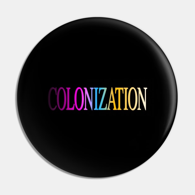 colonization Pin by SATRIA BINTANG