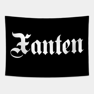 Xanten written with gothic font Tapestry