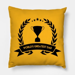World's Greatest DAD (Black) Pillow