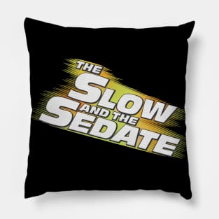 The Slow and the Sedate Pillow