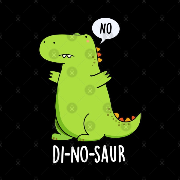 Di-no-saur Funny Dinosaur Puns by punnybone