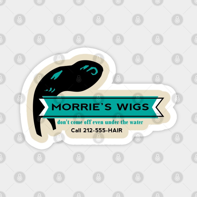 Morrie's Wigs Magnet by ZombieMedia