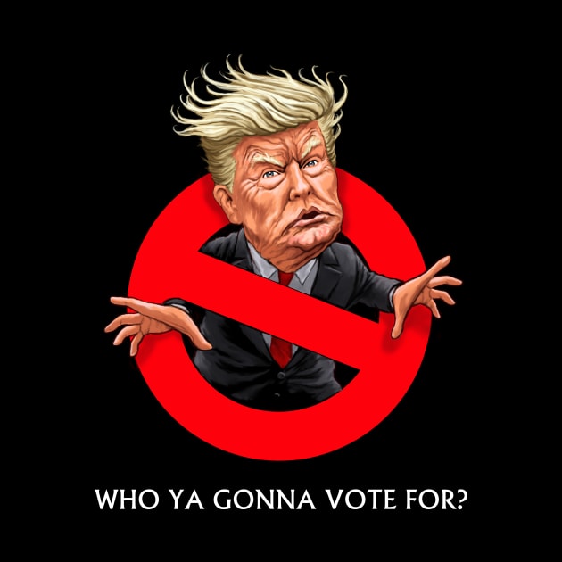 Trumpbuster - With Slogan by Paul Mudie