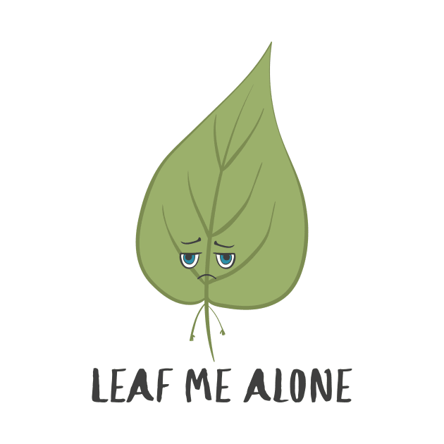 Leaf Me Alone! by Dreamy Panda Designs