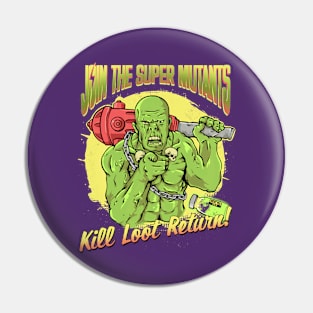 JoinTheSuperMutants Pin