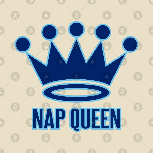 Nap Queen by DavesTees