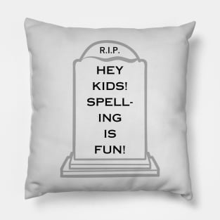 Spelling Is Fun! Pillow