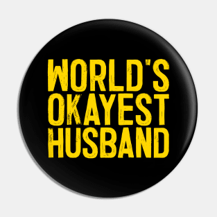 World's Okayest Husband Pin