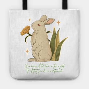 You Have All The Time In The World, If All That You Do Is Worthwhile - Calm Rabbits - Dark Green Writing Tote