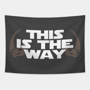 This is the Way (Mudhorn) Tapestry