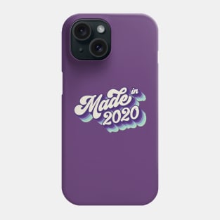 Made in 2020 Phone Case