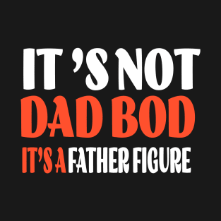 funny Father's Day shirt, Dads day gift T-Shirt