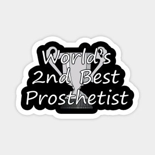 World's Second Best Prosthetist Magnet