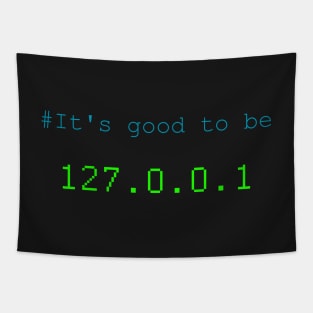 It's good to be 127.0.0.1 (home) Tapestry