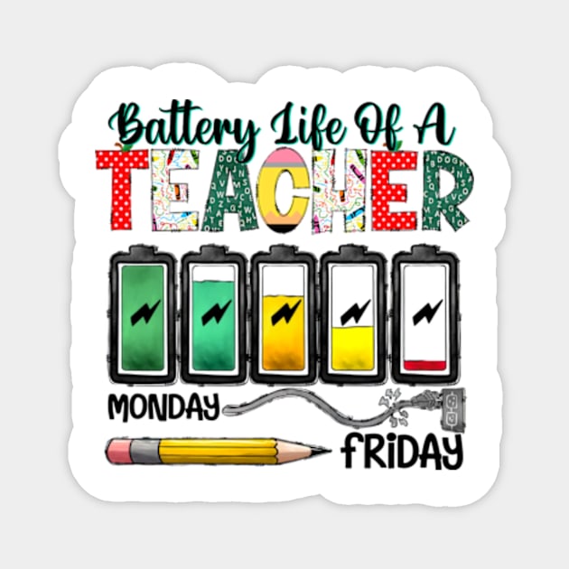 Battery Life Of A Teacher, Teacher's Day, Western Teacher, Teacher Life Magnet by artbyGreen