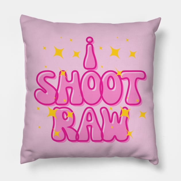 I shoot raw | funky t-shirt design for photographers Pillow by Rainbow Kin Wear