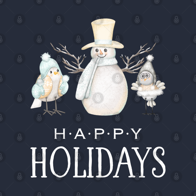 Discover Happy Holidays (Snowman and Birds) - Happy Holidays - T-Shirt