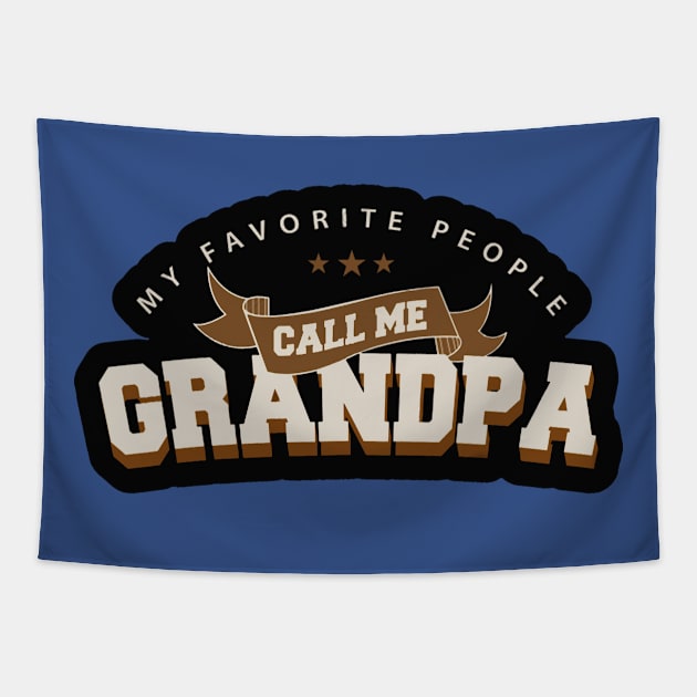 my favorite people call me grandpa1 Tapestry by Kyle Knight 