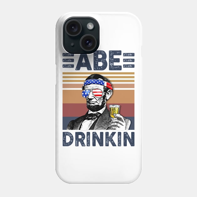 Abe Drinkin US Drinking 4th Of July Vintage Shirt Independence Day American T-Shirt Phone Case by Krysta Clothing