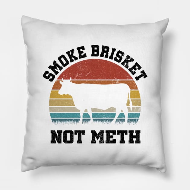 SMOKE BRISKET NOT METH Pillow by SomerGamez